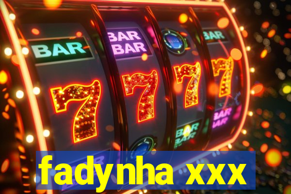 fadynha xxx